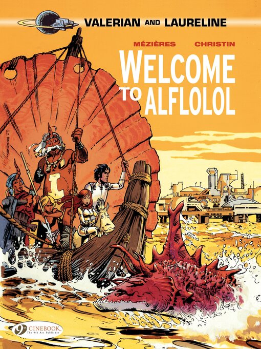 Title details for Valerian & Laureline (english version)--Volume 4--Welcome to alflolol by Pierre Christin - Available